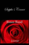 Roses Read Journal di Beth Mitchum, Sappho's Corner edito da Createspace