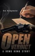 Open Verdict di Ken Bridgewater edito da Trafford Publishing