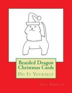 Bearded Dragon Christmas Cards: Do It Yourself di Gail Forsyth edito da Createspace