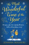 The Most Wonderful Time Of The Year di Joanna Bolouri edito da Quercus Publishing