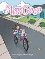 Miss Coco di Anna Boyes McCullough edito da AuthorHouse