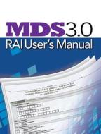 MDS 3.0 Rai User's Manual (October 2014 Update) edito da HCPRO INC