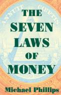 Seven Laws of Money di Michael Phillips edito da Shambhala