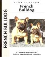 French Bulldogs di Muriel P. Lee edito da Kennel Club Books