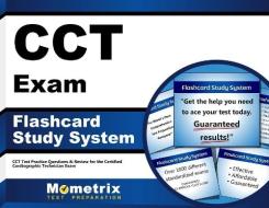 Cct Exam Flashcard Study System: Cct Test Practice Questions and Review for the Certified Cardiographic Technician Exam di Cct Exam Secrets Test Prep Team edito da Mometrix Media LLC
