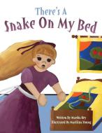 There's a Snake on My Bed di Marsha Key edito da Redemption Press