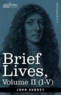 Brief Lives di Aubrey John Aubrey edito da Cosimo