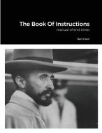 The Book Of Instructions: manual of end times di Noel Jones edito da LULU PR