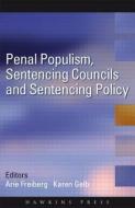 Penal Populism, Sentencing Councils and Sentencing Policy edito da Taylor & Francis Ltd