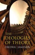 Ideologies Of Theory di Fredric Jameson edito da Verso Books