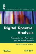 Digital Spectral Analysis di Castani&eacute, Francis edito da ISTE Ltd.
