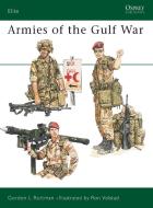 Gulf War di Gordon L. Rottman, Ron Volstad edito da Bloomsbury Publishing PLC