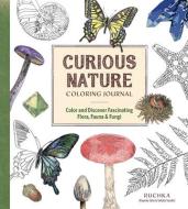 Curious Nature Coloring Journal di Rushka edito da ZAKKA WORKSHOP