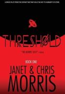 Threshold di Janet Morris, Chris Morris edito da Perseid Press
