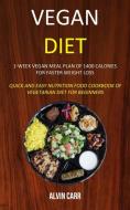 Vegan Diet di Alvin Carr edito da Robert Satterfield