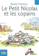 Le Petit Nicolas Et les Copains di Jean-Jacques Sempe, Rene Goscinny edito da CONTEMPORARY FRENCH FICTION