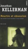 Meurtre Et Obsession di Jonathan Kellerman edito da CONTEMPORARY FRENCH FICTION