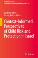 Context-Informed Perspectives of Child Risk and Protection in Israel edito da Springer International Publishing