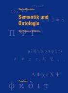 Semantik und Ontologie di Gianluigi Segalerba edito da Lang, Peter