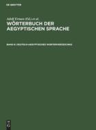 Wörterbuch der aegyptischen Sprache, Band 6, Deutsch-aegyptisches Worterverzeichnis edito da De Gruyter