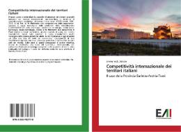 Competitività internazionale dei territori italiani di Emmanuele Daluiso edito da Edizioni Accademiche Italiane