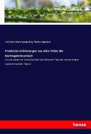 Praktische Erörterungen aus allen Teilen der Rechtsgelehrsamkeit di Ernst Peter Johann Spangerberg, Theodor Hagemann edito da hansebooks