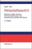 Eigentum, Delikt und Vertrag di Bernhard Nagel edito da Oldenbourg Wissensch.Vlg