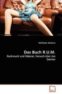 Das Buch R.U.M. di Ralf-Dieter Abraham edito da VDM Verlag