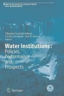 Water Institutions: Policies, Performance and Prospects edito da Springer Berlin Heidelberg
