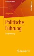 Politische Führung di Georg Eckert edito da Springer-Verlag GmbH