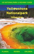 Yellowstone Nationalpark di Wolfgang Förster edito da Books on Demand