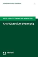 Alterität und Anerkennung edito da Nomos Verlagsges.MBH + Co