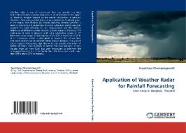 Application of Weather Radar for Rainfall Forecasting di Supatchaya Chuanpongpanich edito da LAP Lambert Acad. Publ.