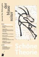 Der Blaue Reiter. Journal für Philosophie / Schöne Theorie di Robert Zimmer, Wilhelm Vossenkuhl, Rüdiger Safranski edito da der blaue Reiter