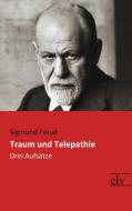 Traum und Telepathie di Sigmund Freud edito da Europäischer Literaturverlag