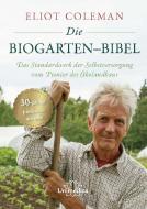 Die Biogarten-Bibel di Eliot Coleman edito da Narayana Verlag GmbH