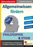 Allgemeinwissen fördern Ethik & Philosophie di Friedhelm Heitmann edito da Kohl Verlag