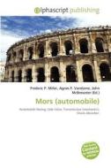 Mors (automobile) edito da Betascript Publishing
