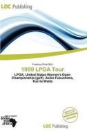 1999 Lpga Tour edito da Loc Publishing