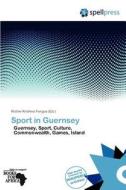 Sport in Guernsey edito da Spellpress