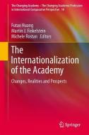 The Internationalization of the Academy edito da Springer Netherlands