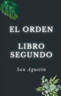 Ebook El orden. Libro segundo di San Agustín edito da Cervantes Digital