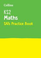 KS2 Maths SATs Practice Workbook di Collins KS2 edito da HarperCollins Publishers