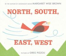 North, South, East, West di Margaret Wise Brown edito da HARPERCOLLINS