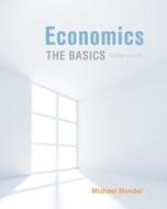 Looseleaf Economics: The Basics and Connect Access Card di Michael Mandel edito da McGraw-Hill Education