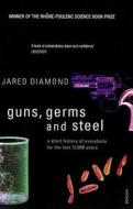 Guns, Germs and Steel di Jared Diamond edito da Random House UK Ltd