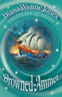 Drowned Ammet di Diana Wynne Jones edito da Oxford University Press