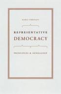 Representative Democracy di Nadia Urbinati edito da The University Of Chicago Press