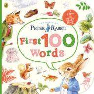 Peter Rabbit Peter's First 100 Words di Beatrix Potter edito da Penguin Random House Children's UK