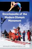 Encyclopedia of the Modern Olympic Movement edito da Greenwood